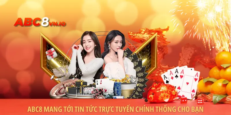 Vin68 - Trang Chủ Nhà Cái Cá Cược Uy Tín 2025 - Đăng Ký +188k ABC8 mang tới tin tức trực tuyến chính thống cho bạn