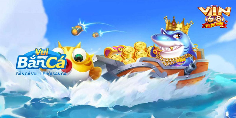 Cách Săn Cá To Vin68 – Hạ Gục Boss Nhận Thưởng Khủng Săn cá to không khó – chỉ cần áp dụng đúng chiến thuật này
