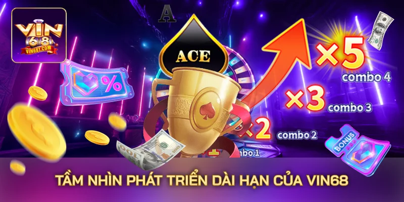 Vin68 - Trang Chủ Nhà Cái Cá Cược Uy Tín 2025 - Đăng Ký +188k Tầm nhìn dài hạn Vin68